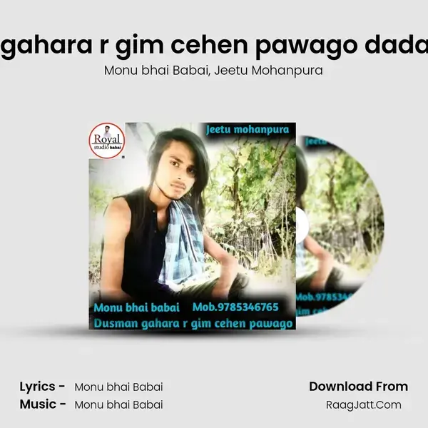 Dusman gahara r gim cehen pawago dadagiri song mp3 song