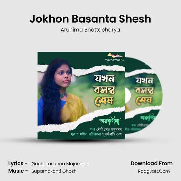 Jokhon Basanta Shesh mp3 song