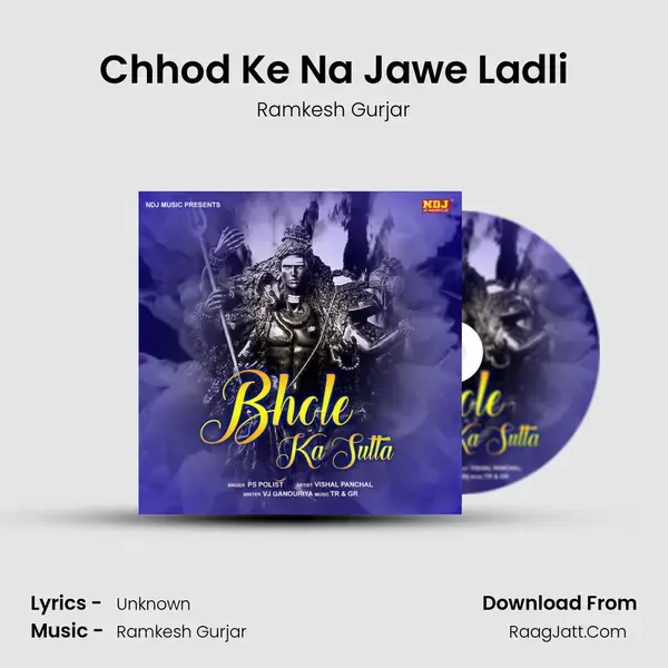 Chhod Ke Na Jawe Ladli mp3 song