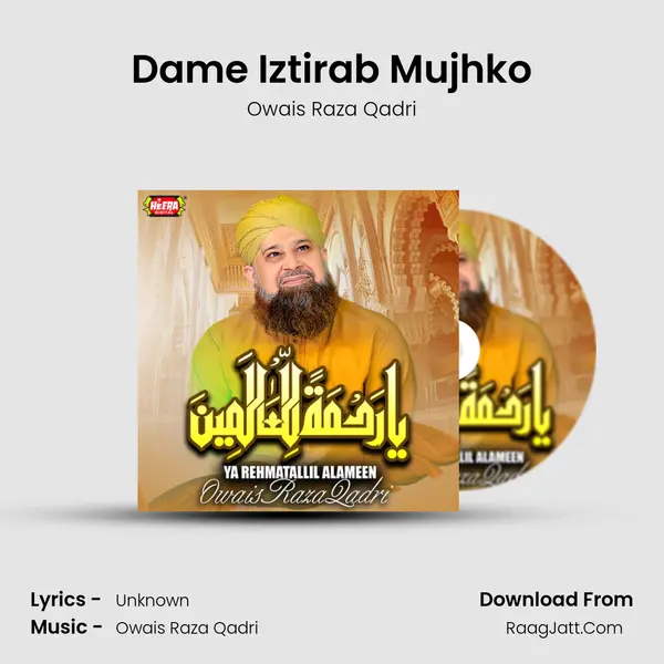 Dame Iztirab Mujhko mp3 song