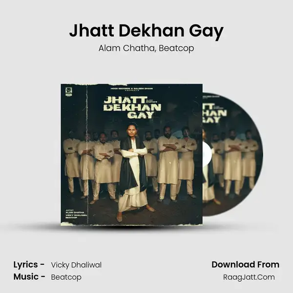 Jhatt Dekhan Gay mp3 song