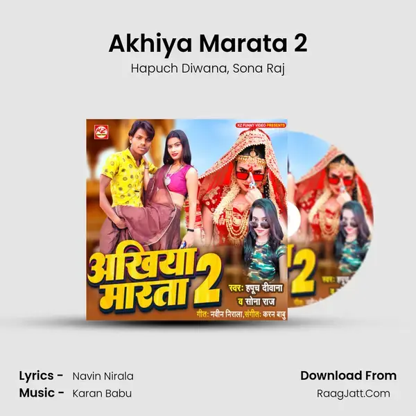 Akhiya Marata 2 mp3 song