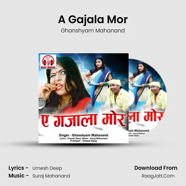 A Gajala Mor mp3 song