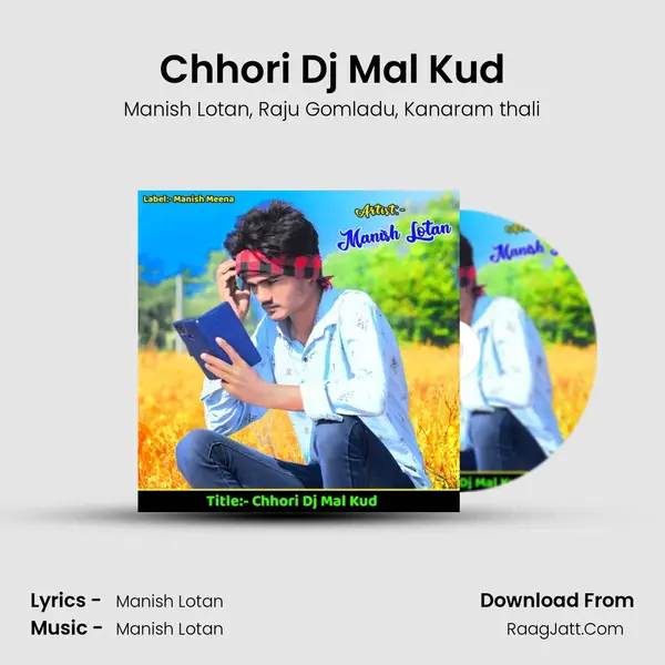 Chhori Dj Mal Kud mp3 song