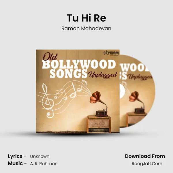 Tu Hi Re mp3 song