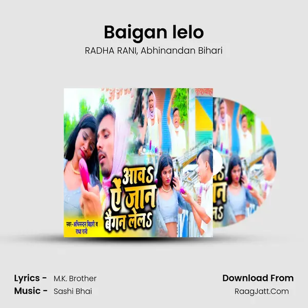 Baigan lelo mp3 song