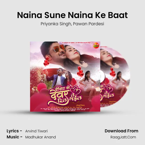 Naina Sune Naina Ke Baat mp3 song