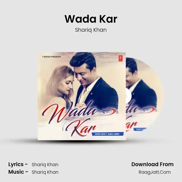 Wada Kar mp3 song