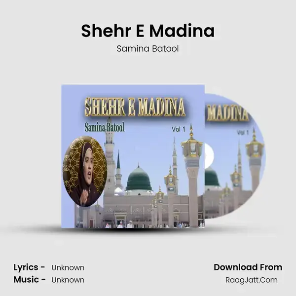 Shehr E Madina Song mp3 | Samina Batool