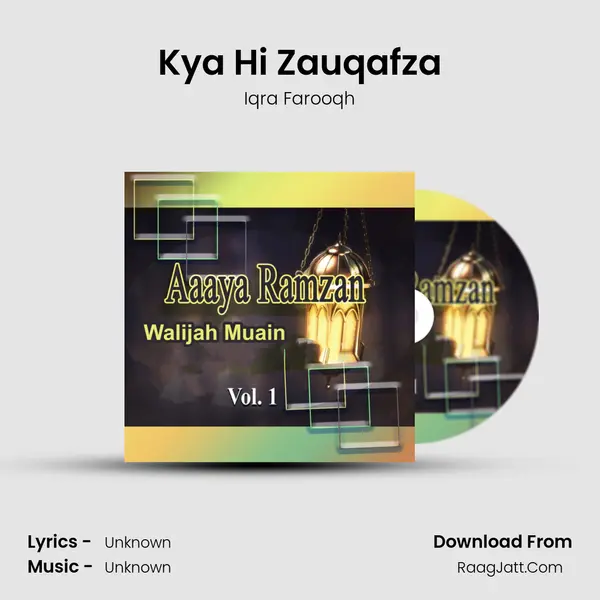 Kya Hi Zauqafza Song mp3 | Iqra Farooqh