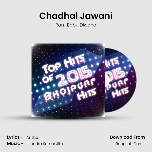 Chadhal Jawani Song mp3 | Ram Babu Diwana