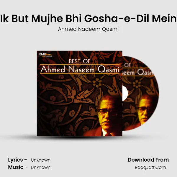 Ik But Mujhe Bhi Gosha-e-Dil Mein Song mp3 | Ahmed Nadeem Qasmi