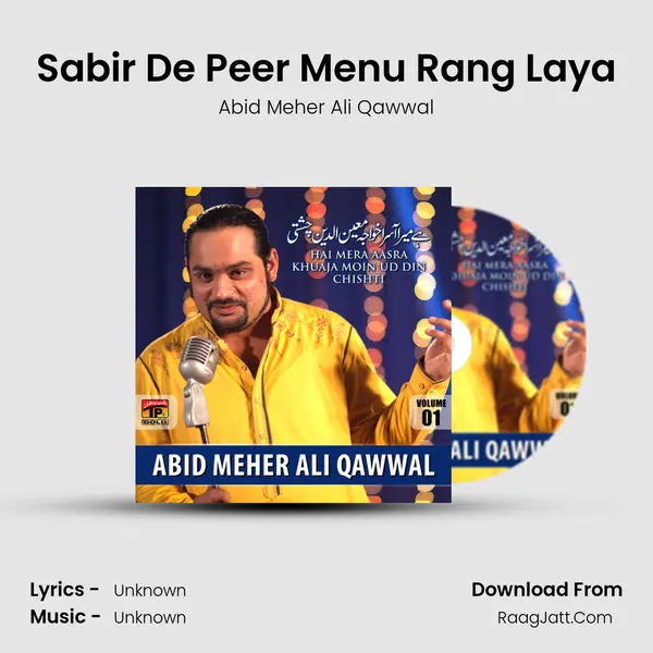 Sabir De Peer Menu Rang Laya Song mp3 | Abid Meher Ali Qawwal