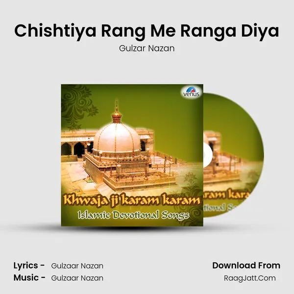 Chishtiya Rang Me Ranga Diya mp3 song