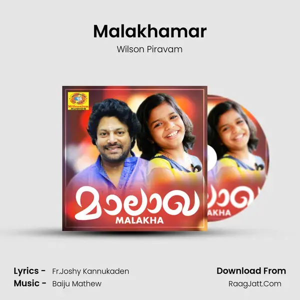 Malakhamar Song mp3 | Wilson Piravam