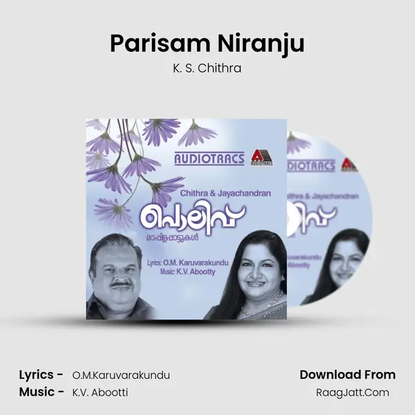 Parisam Niranju Song mp3 | K. S. Chithra