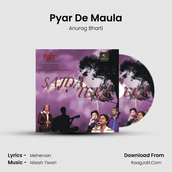 Pyar De Maula Song mp3 | Anurag Bharti