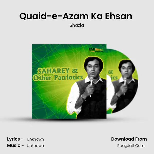 Quaid-e-Azam Ka Ehsan (From Saharey) mp3 song