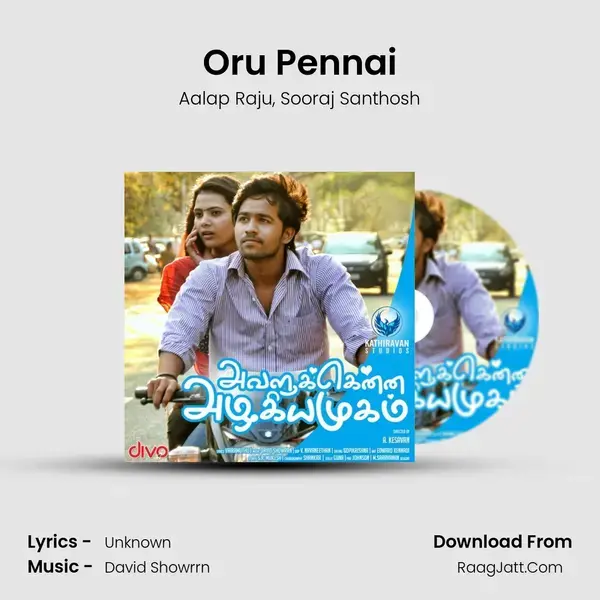 Oru Pennai Song mp3 | Aalap Raju