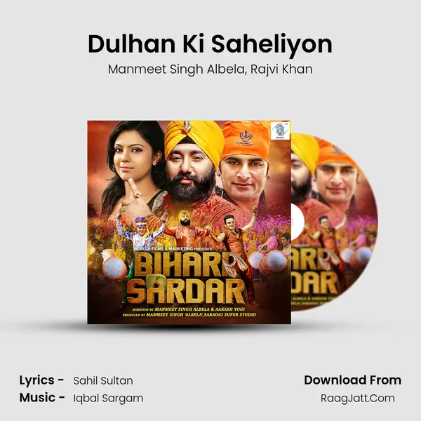 Dulhan Ki Saheliyon mp3 song