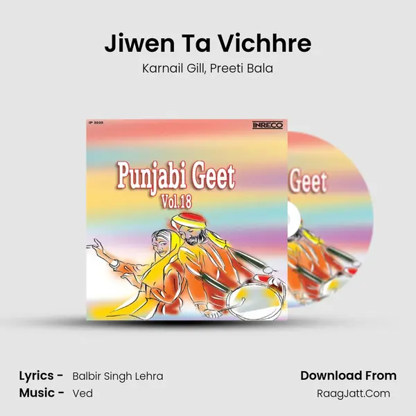 Jiwen Ta Vichhre Song mp3 | Karnail Gill