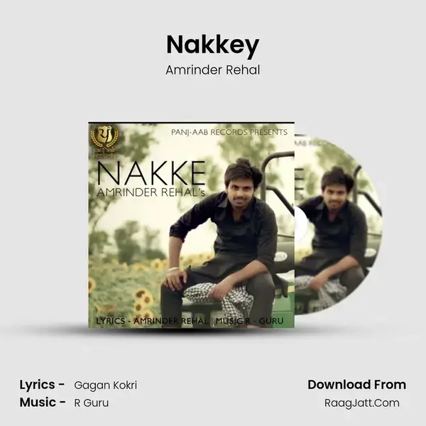 Nakkey Song mp3 | Amrinder Rehal