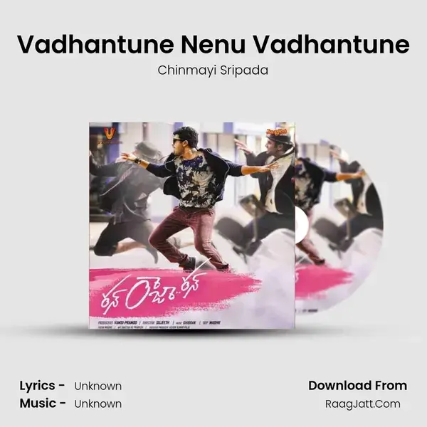 Vadhantune Nenu Vadhantune Song mp3 | Chinmayi Sripada