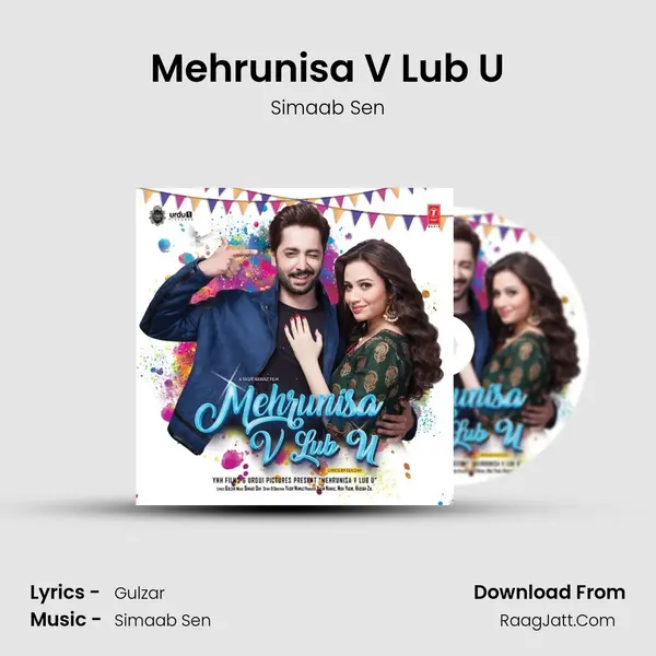 Mehrunisa V Lub U Song mp3 | Simaab Sen