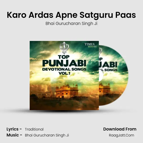 Karo Ardas Apne Satguru Paas mp3 song