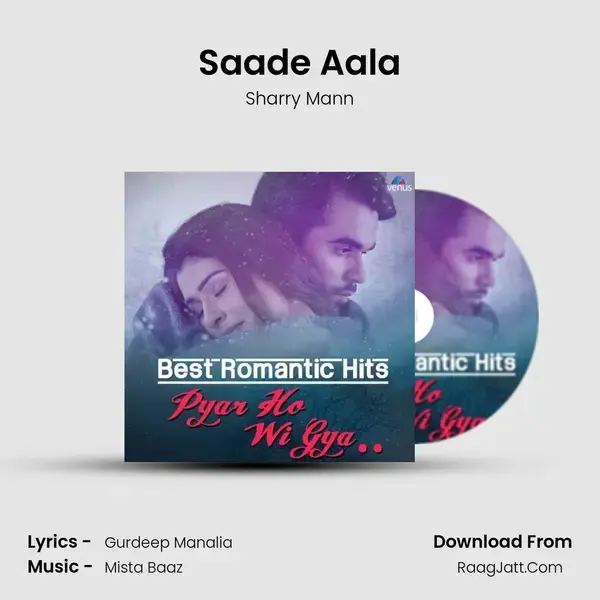 Saade Aala Song mp3 | Sharry Mann