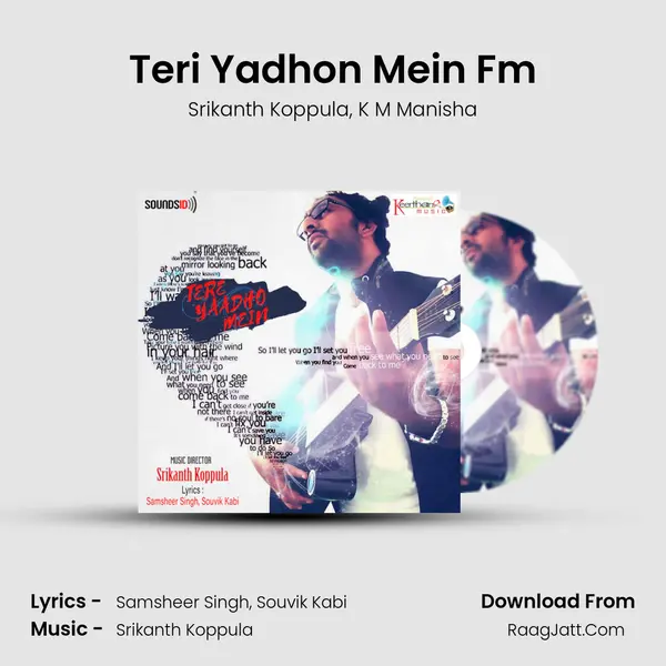 Teri Yadhon Mein Fm Song mp3 | Srikanth Koppula