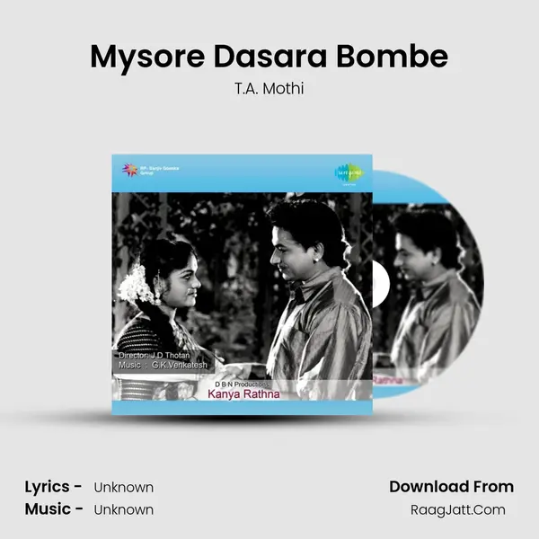 Mysore Dasara Bombe Song mp3 | T.A. Mothi