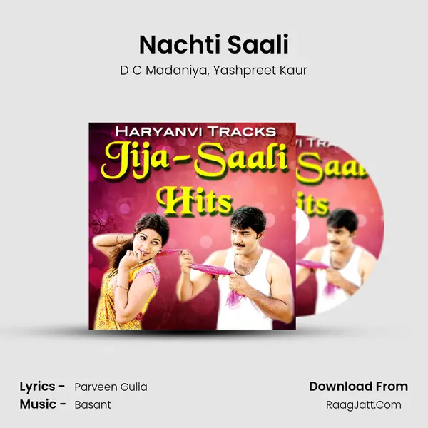 Nachti Saali Song mp3 | D C Madaniya