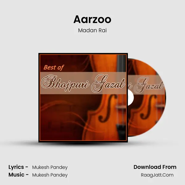 Aarzoo Song mp3 | Madan Rai