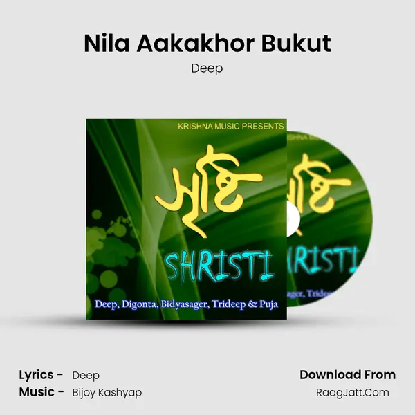 Nila Aakakhor Bukut Song mp3 | Deep