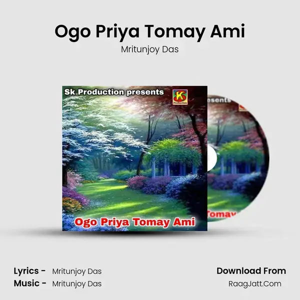 Ogo Priya Tomay Ami - Mritunjoy Das