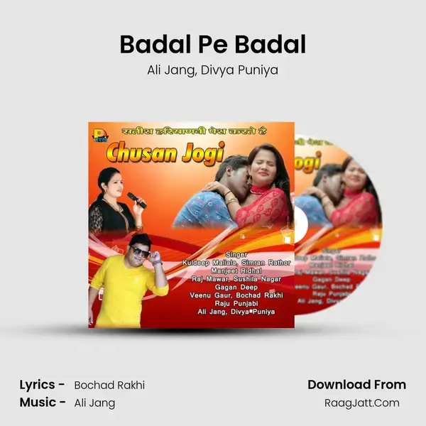 Badal Pe Badal Song mp3 | Ali Jang