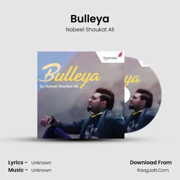 Bulleya Song mp3 | Nabeel Shaukat Ali