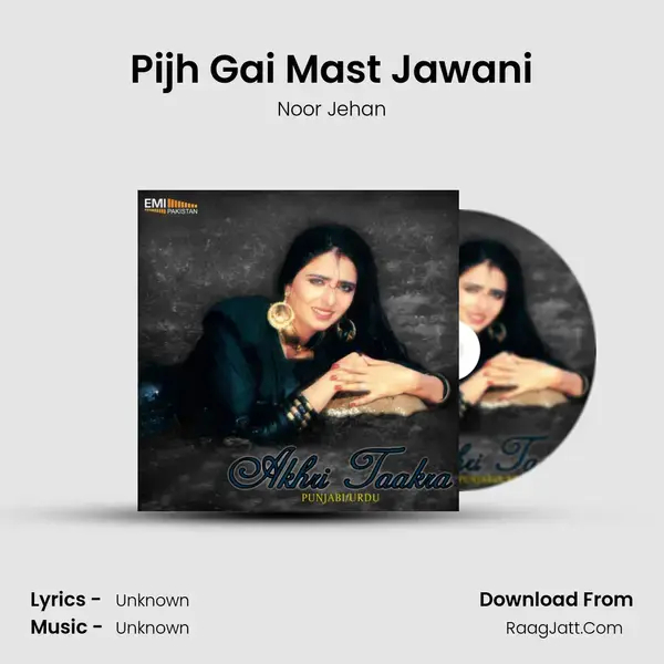 Pijh Gai Mast Jawani Song mp3 | Noor Jehan