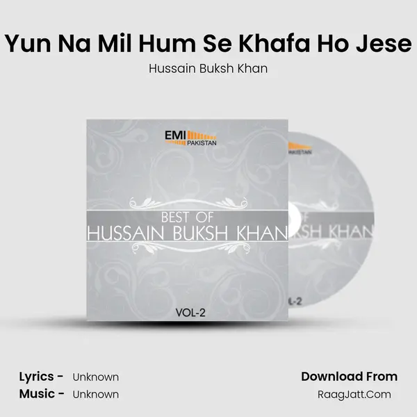 Yun Na Mil Hum Se Khafa Ho Jese mp3 song