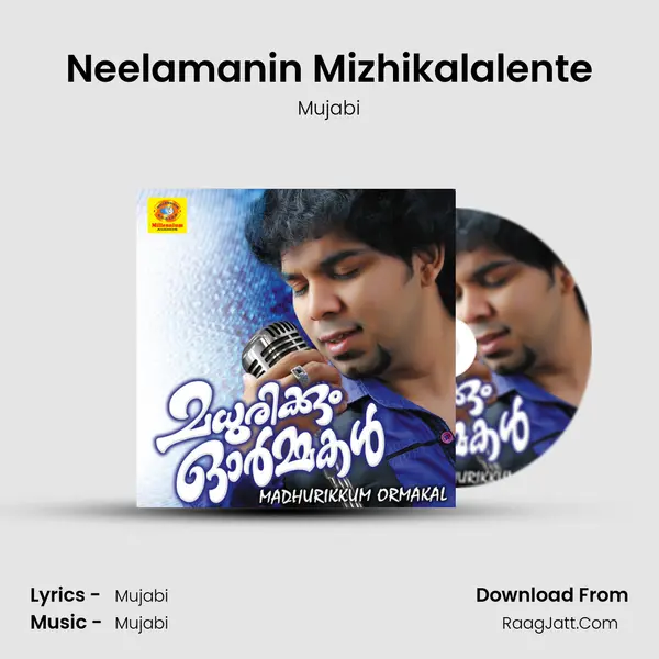 Neelamanin Mizhikalalente mp3 song