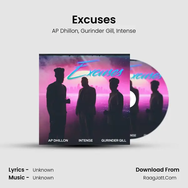 Excuses mp3 song