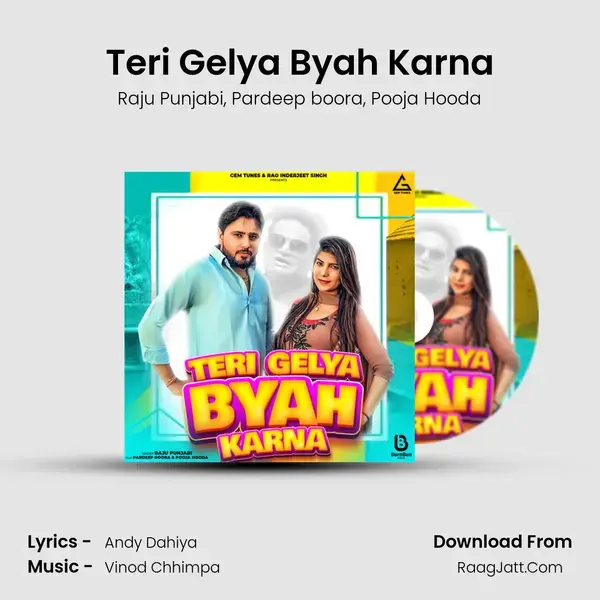 Teri Gelya Byah Karna mp3 song