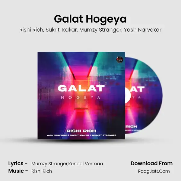 Galat Hogeya mp3 song