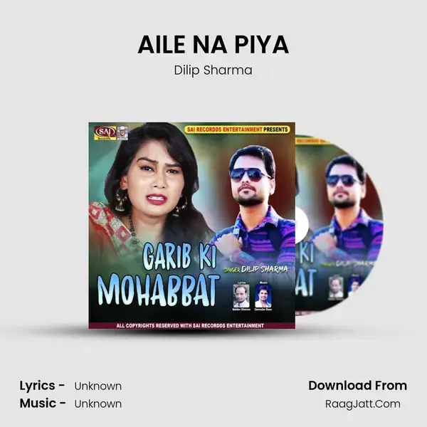 AILE NA PIYA mp3 song