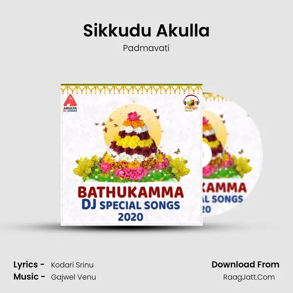 Sikkudu Akulla Song mp3 | Padmavati