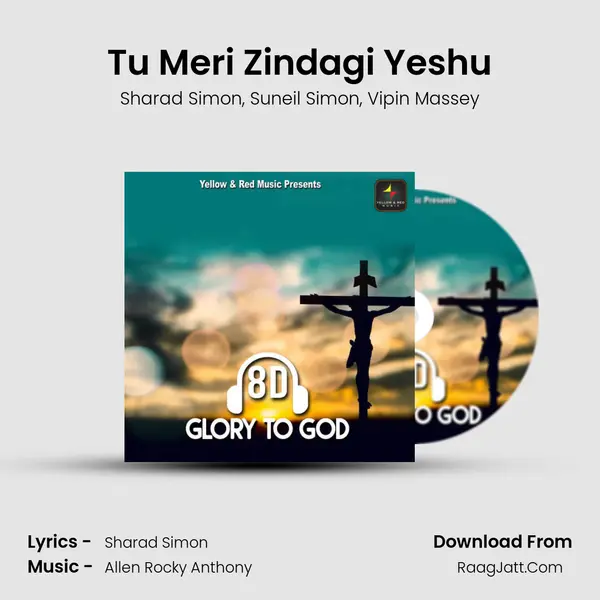 Tu Meri Zindagi Yeshu mp3 song