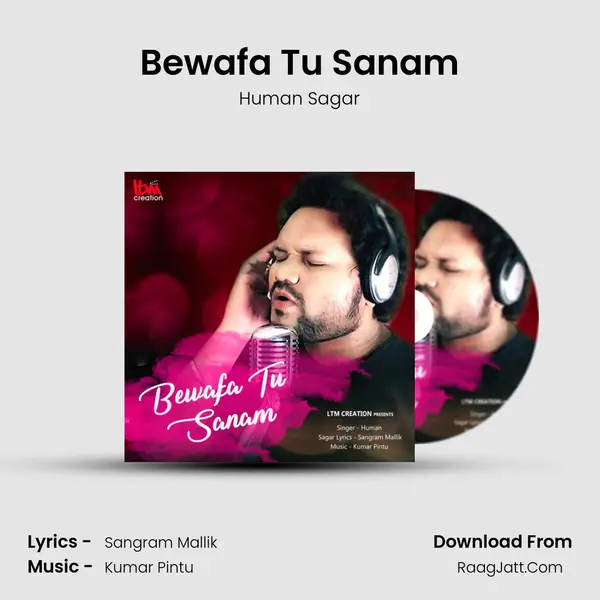 Bewafa Tu Sanam Song mp3 | Human Sagar