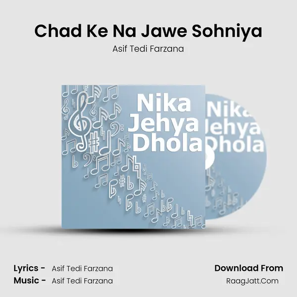 Chad Ke Na Jawe Sohniya Song mp3 | Asif Tedi Farzana