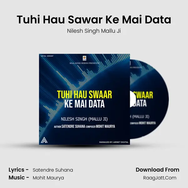 Tuhi Hau Sawar Ke Mai Data mp3 song